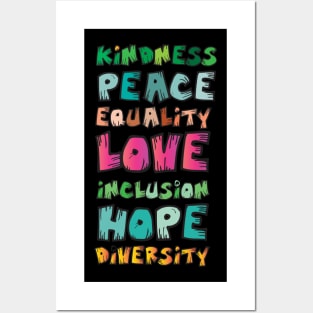 Kindness Peace Equality Love Inclusion Hope Diversity Posters and Art